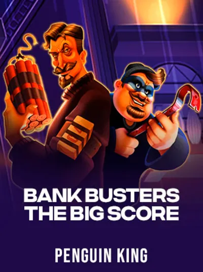 Bank Busters_ The Big Score